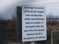 Notice at Exit/Entrance to fuel Discharge Siding. <br><br>[Colin Harkins 25/03/2007]