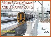 A Merry Christmas and a Happy 2012 to one and all - with a very special thank you to all Railscot contributors throughout the past year.<br><br>[S Claus 25/12/2011]