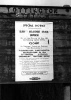 Holcombe Brook branch closure notice posted at Tottington station, also announcing the closure to passengers and parcels, on and from Monday 5th May 1952, of Woodhill Rd Halt, Brandleshome Rd Halt, Sunnywood Halt, Tottington, Woolfold, Greenmount and Holcombe Brook. <br><br>[W A Camwell Collection (Courtesy Mark Bartlett) 03/05/1952]