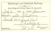 Copy of an advice note, issued by the Edinburgh & Dalkeith Railway Company, from its St Leonard's distribution depot, regarding the delivery of 20 hundredweights of Jewel Coal, as supplied by New Craighall Colliery (sic), to Mr Johnstone, at 9 o'clock in the forenoon of July 2nd 1834 ...a most agreeable Wednesday morning I understand...  <br><br>[Ian Dinmore 11/08/2005]