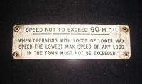 Plate from the control desk of a Class 35 <I>Hymek</I> diesel hydraulic. Sound advice if coupled to a North British Class 22 (Max speed 75mph)!<br><br>[Mark Bartlett //1972]