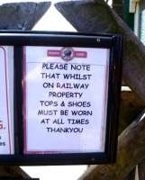 <I>'Trousers optional?'</I> Notice at Sheringham, June 2011.  <br><br>[Bruce McCartney 20/06/2011]
