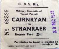 A military recreational travel permit issued on 20 December 1945 for use on the miltary railway between Cairnryan and Stranraer. [See image 13164].<br><br>[Ian Dinmore 20/12/1945]