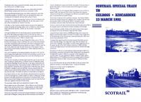 Culross Special train service: the front cover and second part of the highly informative official leaflet. It was written by Jim Aird of Scotrail (BR) Dept of Public Affairs. (With thanks to John Yellowlees).<br>
<br>
<br><br>[Charlie Niven 13/03/1992]