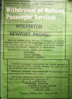 BR notice regarding closure of the Wolverton - Newport Pagnell branch on 7 September 1964. [See image 27539]<br><br>[Ian Dinmore 07/09/1964]